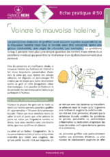 Fiche pratique France Rein #50 - Vaincre la mauvaise haleine