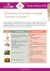 Fiche pratique France Rein #83 - Que peut vraiment manger l'enfant dialysé