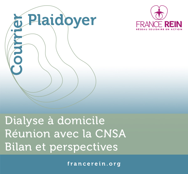 Plaidoyer dialyse à domicile CNSA bilan et perspectives