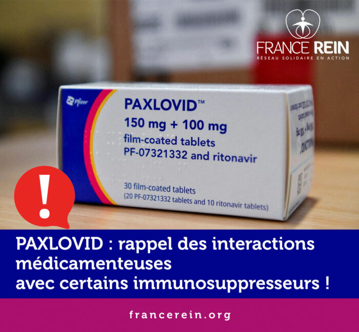 Paxlovid : rappel des interactions médicamenteuses avec certains immunosuppresseurs