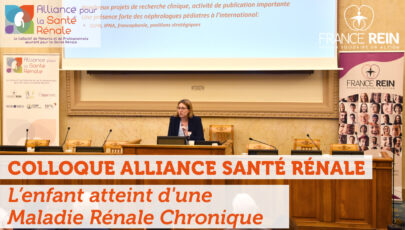 Colloque Alliance Santé Rénale - Key note - L’enfant atteint d'une Maladie Rénale Chronique