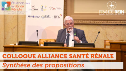 Colloque Alliance Santé Rénale - Synthèse des propositions