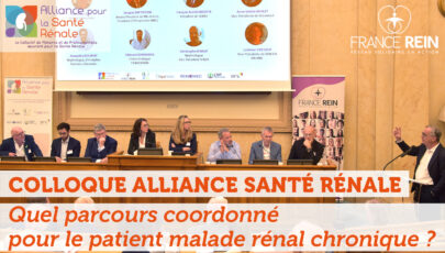 Colloque Alliance Santé Rénale - Table ronde 2 - Quel parcours coordonné pour le patient MRC ?