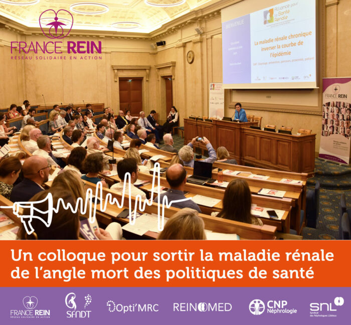 Plaidoyer de France Rein - Un colloque pour sortir la maladie rénale de l'angle mort des politiques de santé