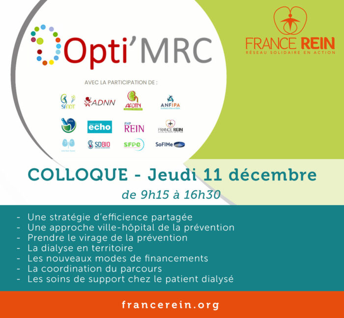 Colloque Opti'MRC - Le jeudi 11 décembre 2025 au ministère de la santé - Une stratégie d’efficience partagée - Une approche ville-hôpital de la prévention - Prendre le virage de la prévention - La dialyse en territoire - Les nouveaux modes de financements - La coordination du parcours - Les soins de support chez le patient dialysé