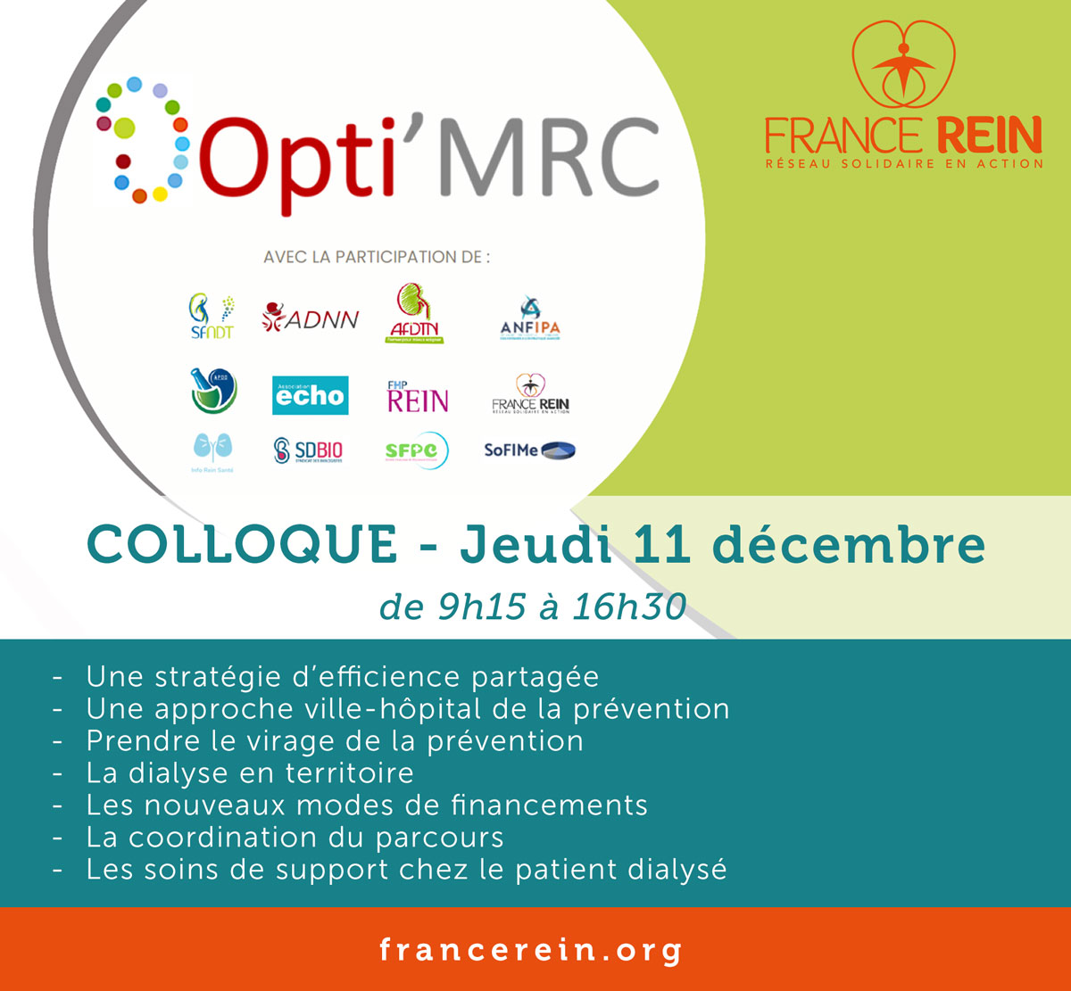 Colloque Opti'MRC - Le jeudi 11 décembre 2025 au ministère de la santé - Une stratégie d’efficience partagée - Une approche ville-hôpital de la prévention - Prendre le virage de la prévention - La dialyse en territoire - Les nouveaux modes de financements - La coordination du parcours - Les soins de support chez le patient dialysé