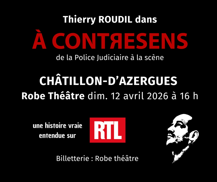 Spectacle A contresens Thierry Roudil