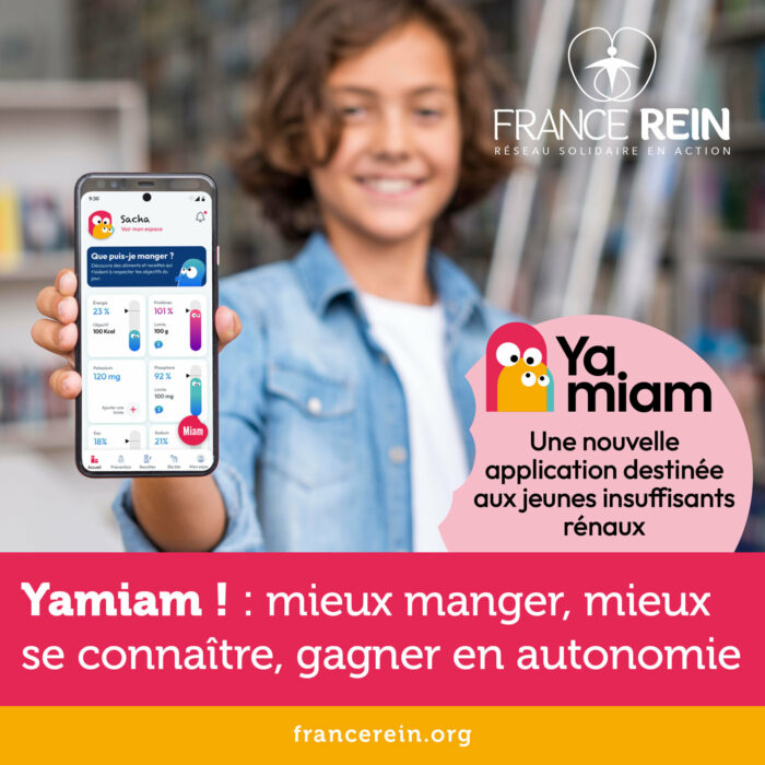 Yamiam ! : mieux manger, mieux se connaître, gagner en autonomie - Une nouvelle application destinée aux jeunes insuffisants rénaux